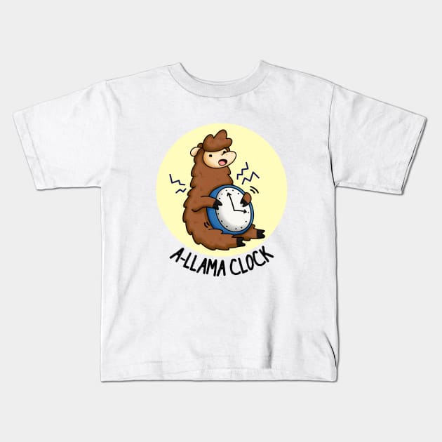 A-Llama Clock Funny Animal Pun Kids T-Shirt by punnybone